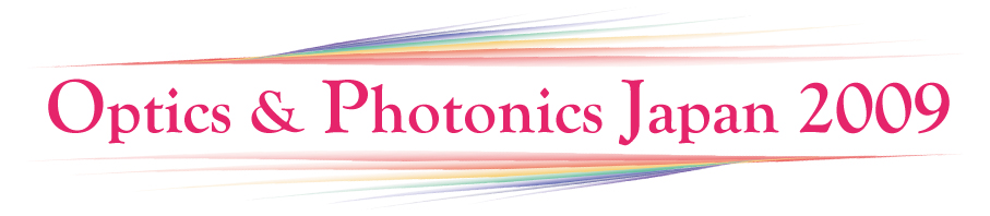 Optics & Photonics Japan 2009